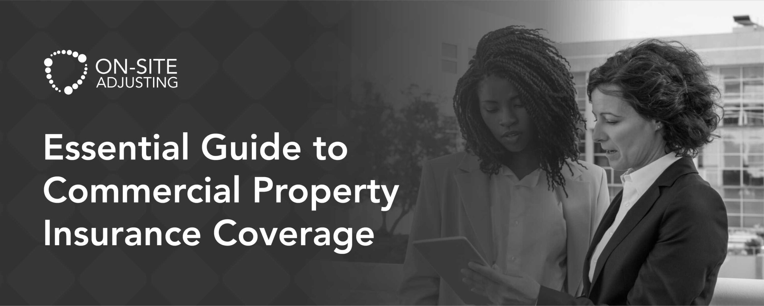 Essential Guide to Commercial Property Insurance Coverage