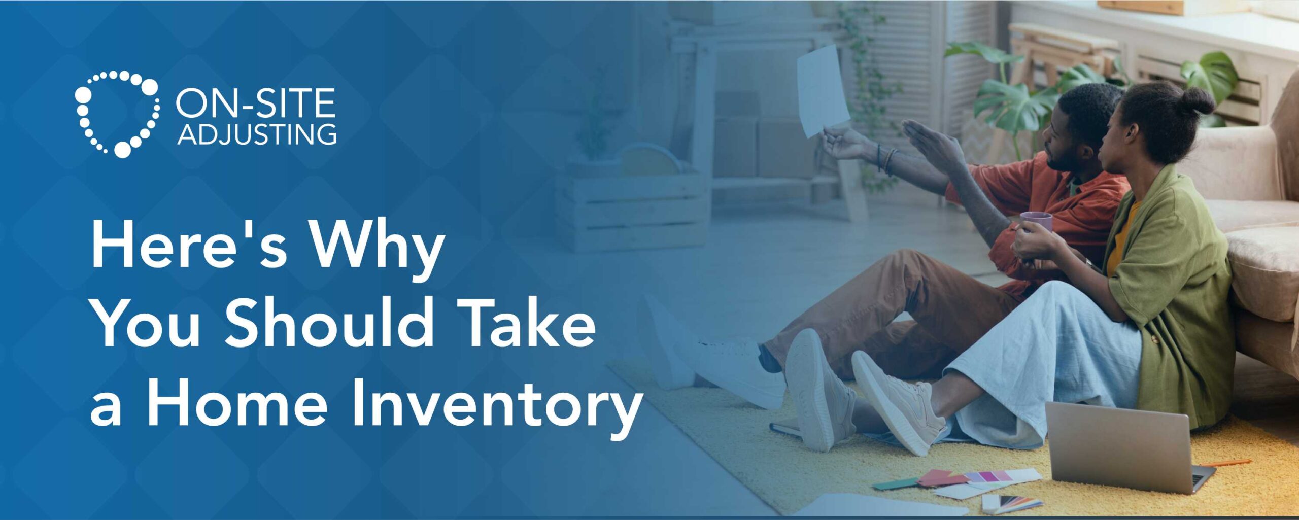 Here’s Why You Should Take a Home Inventory